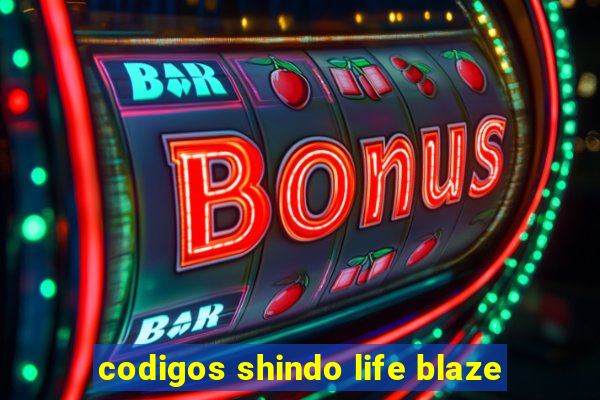 codigos shindo life blaze